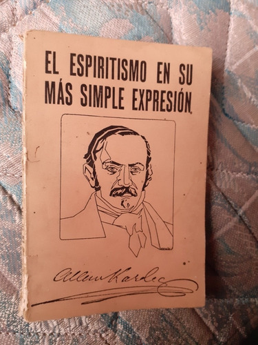 El Espiritismo En Su Más Simple Expresión Allan Kardec 