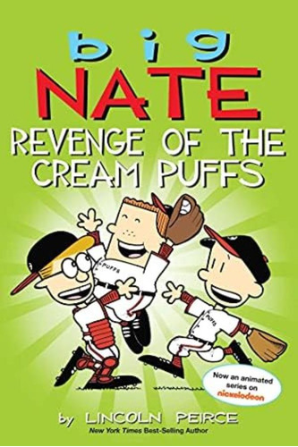 Libro:  Big Nate: Revenge Of The Cream Puffs (volume 15)