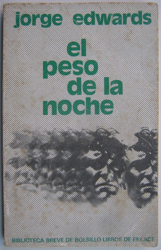 El Peso De La Noche Jorge Edwards