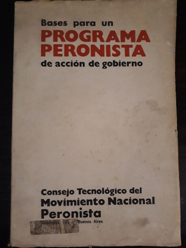 Bases Para Programa Peronista De Acción De Gobierno ][ 1973