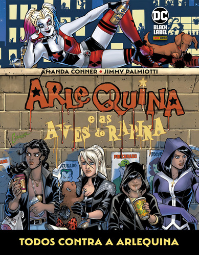 Arlequina e as Aves de Rapina: Caçando Arlequina, de ner, Amanda. Editorial Panini, capa dura em português, 2022