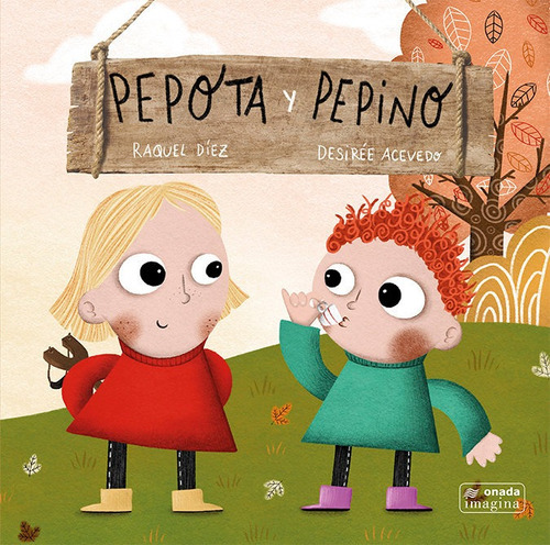 Pepota Y Pepino, De Díez Real, Raquel. Editorial Onada Edicions Sl, Tapa Dura En Español