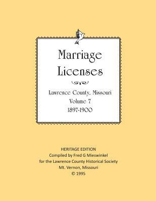 Libro Lawrence County Missouri Marriages 1897-1900 - Lawr...