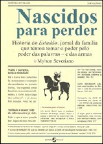 Nascidos Para Perder, De Severiano, Mylton. Editora Insular, Capa Mole, Edição 1ª Edição - 2012 Em Português