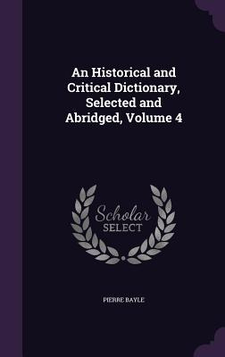 Libro An Historical And Critical Dictionary, Selected And...