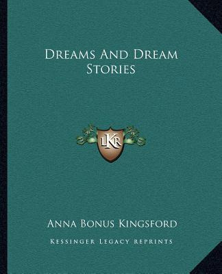 Libro Dreams And Dream Stories - Anna B Kingsford