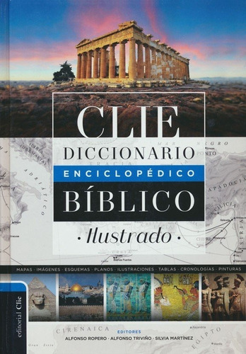 Imagen 1 de 6 de Diccionario Enciclopédico Bíblico Ilustrado Clie (tapa Dura)