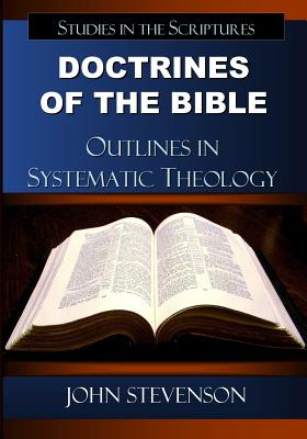 Libro Doctrines Of The Bible: Outlines In Systematic Theo...