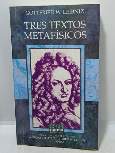 Tres Textos Metafísicos - Gottfried Leibniz - Filosofía 