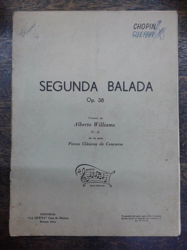 Imagen 1 de 4 de Chopin * Segunda Balada  Op. 38 * Alberto Williams * 