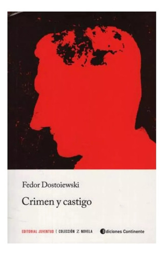 Crimen Y Castigo (ed.arg.) - Dostoiewski , Fedor - #c