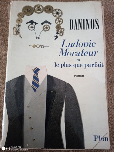  Ludovic Morateur Ou Le Plus Que Parfait - Daninos - Francés