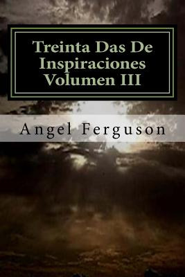 Libro Treinta Das De Inspiraciones Volumen Iii - Ferguson...