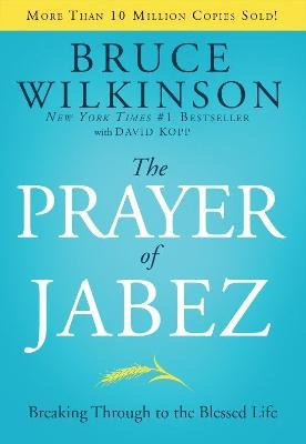 Libro The Prayer Of Jabez : Breaking Through To The Bless...