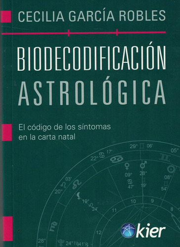 Biodecodificación Astrológia Cecilia Garcia Robles Kier