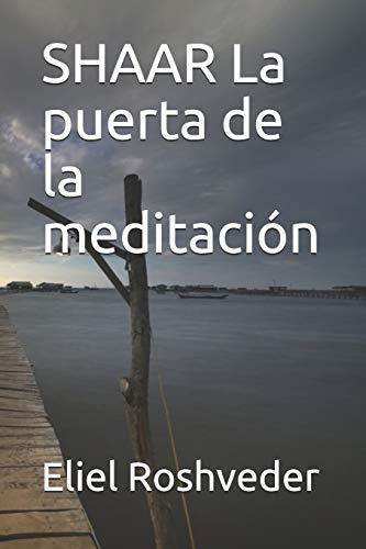 Shaar La Puerta De La Meditacion