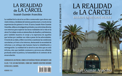 La Realidad De La Cárcel Issaiah Guzmán Arancibia