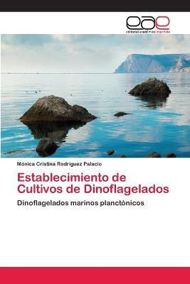 Libro Establecimiento De Cultivos De Dinoflagelados - Rod...