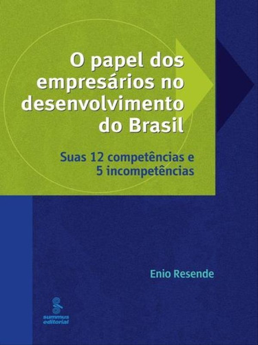 O Papel Dos Empresários No Desenvolvimento Do Brasil