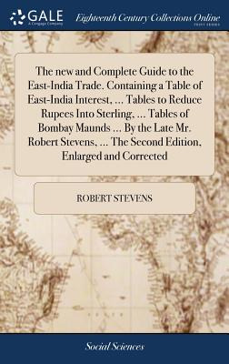 Libro The New And Complete Guide To The East-india Trade....