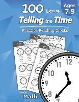 Libro Humble Math - 100 Days Of Telling The Time - Practi...