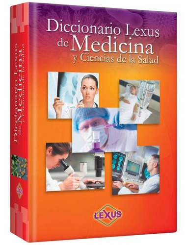 Diccionario Lexus De Medicina 