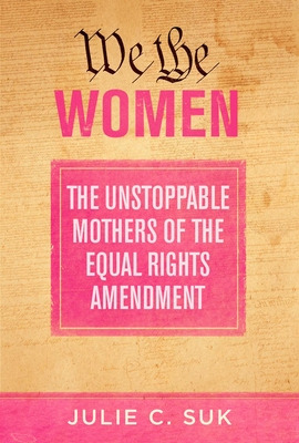 Libro We The Women: The Unstoppable Mothers Of The Equal ...