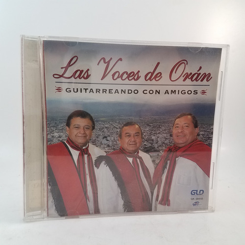 Las Voces De Oran - Guitarreando Con Amigos - Cd - B+ 