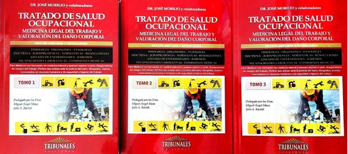 Tratado De Salud Ocupacional. Mobilio. Tribunales