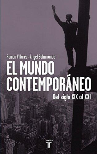 Mundo Contemporaneo Siglos Xix Y Xx,el - Ramon Villares