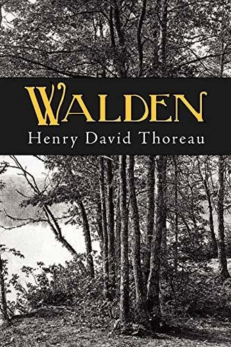 Book : Walden Or, Life In The Woods - Thoreau, Henry David