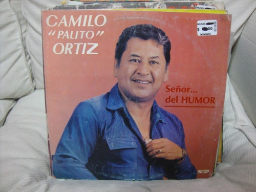 Vinilo Camilo Palito Ortiz Señor Del Humor R F1