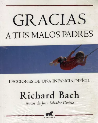 Libro Gracias A Tus Malos Padres | MercadoLibre