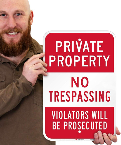 Basics - Señal De Propiedad Privada No Trespassing ( No Tres