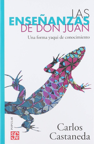 Libro: Las Enseñanzas De Don Juan: Una Forma Yaqui De Conoci