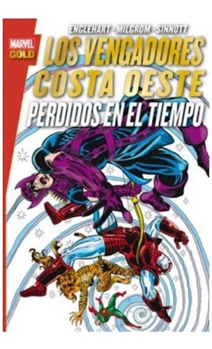 Los Vengadores Costa Oeste: Perdidos En El Tiempo (marvel Go