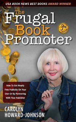 Libro The Frugal Book Promoter - 3rd Edition : How To Get...