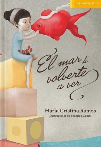 El Mar De Volverte A Ver - María Cristina Ramos