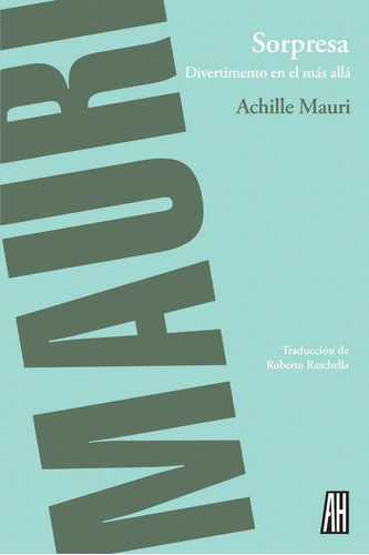 Sorpresa, De Mauri,achille. Editorial Adriana Hidalgo Editora, Tapa Blanda En Español