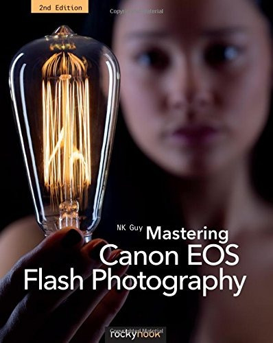 Libro Mastering Canon Eos Flash Photography - Nuevo