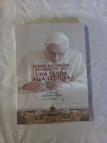 Joseph Ratzinger Benedetto Xvi Una Guida Alla Lettura Italia