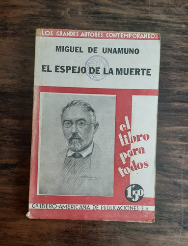 El Espejo De La Muerte.  1930.            Miguel De Unamuno.