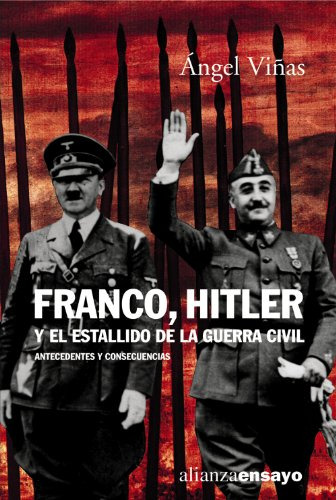 Libro Franco Hitler Y El Estallido De La Guerra Civil De Viñ