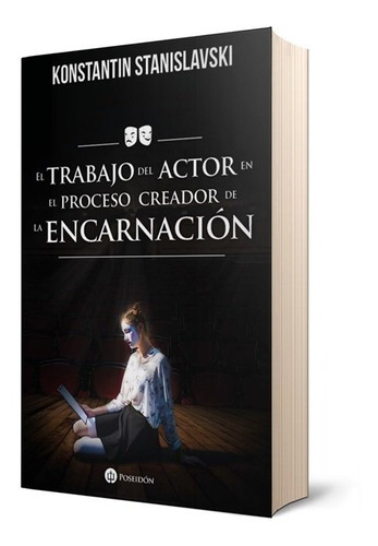 El Trabajo Del Actor En El Proceso Creador De La Encarnacion