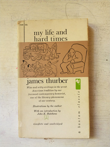 My Life And Hard Times: James Thurber