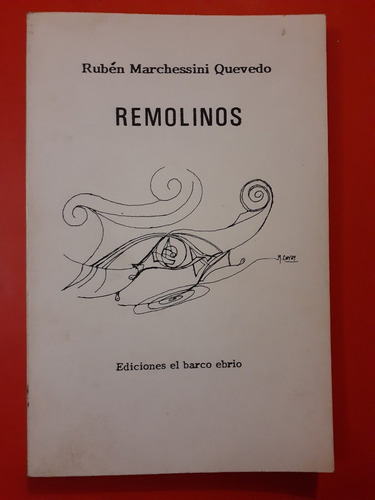 Remolinos Rubén Marchessini Quevedo - Dedicado (Usado)