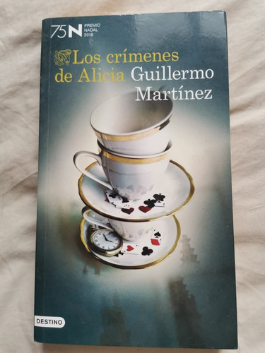 Los Crímenes De Alicia - Guillermo Martínez 