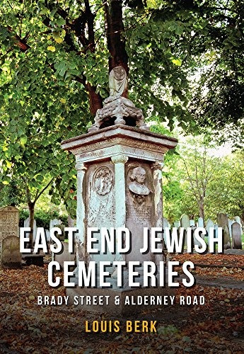 East End Jewish Cemeteries Brady Street  Y  Alderney Road