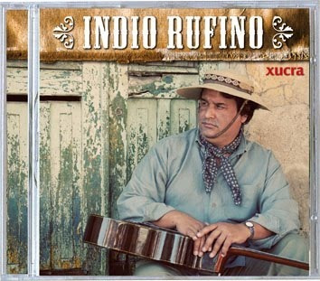 Cd - Indio Rufino - Xucra
