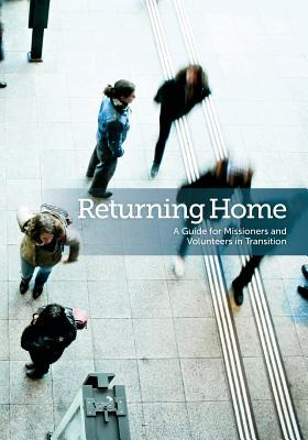 Libro Returning Home: A Guide For Missioners And Voluntee...